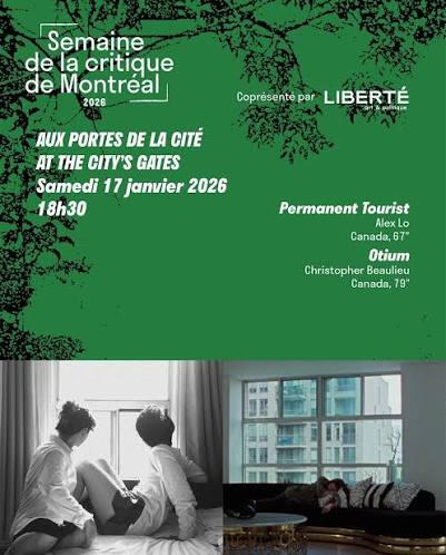 Otium - World Premiere at Semaine De La Critique De Montreal